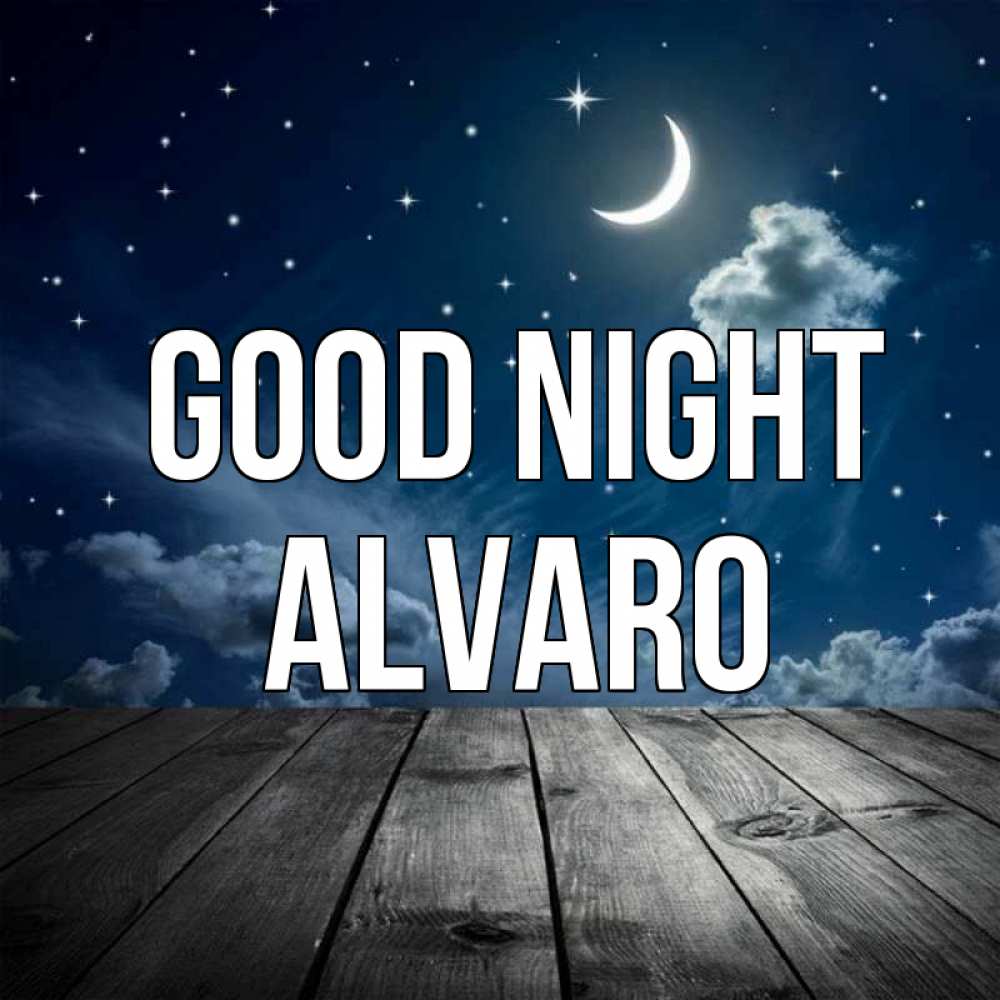 Greetings card с именем, Alvaro Good night месяц и звезда Greetings with text for free download 