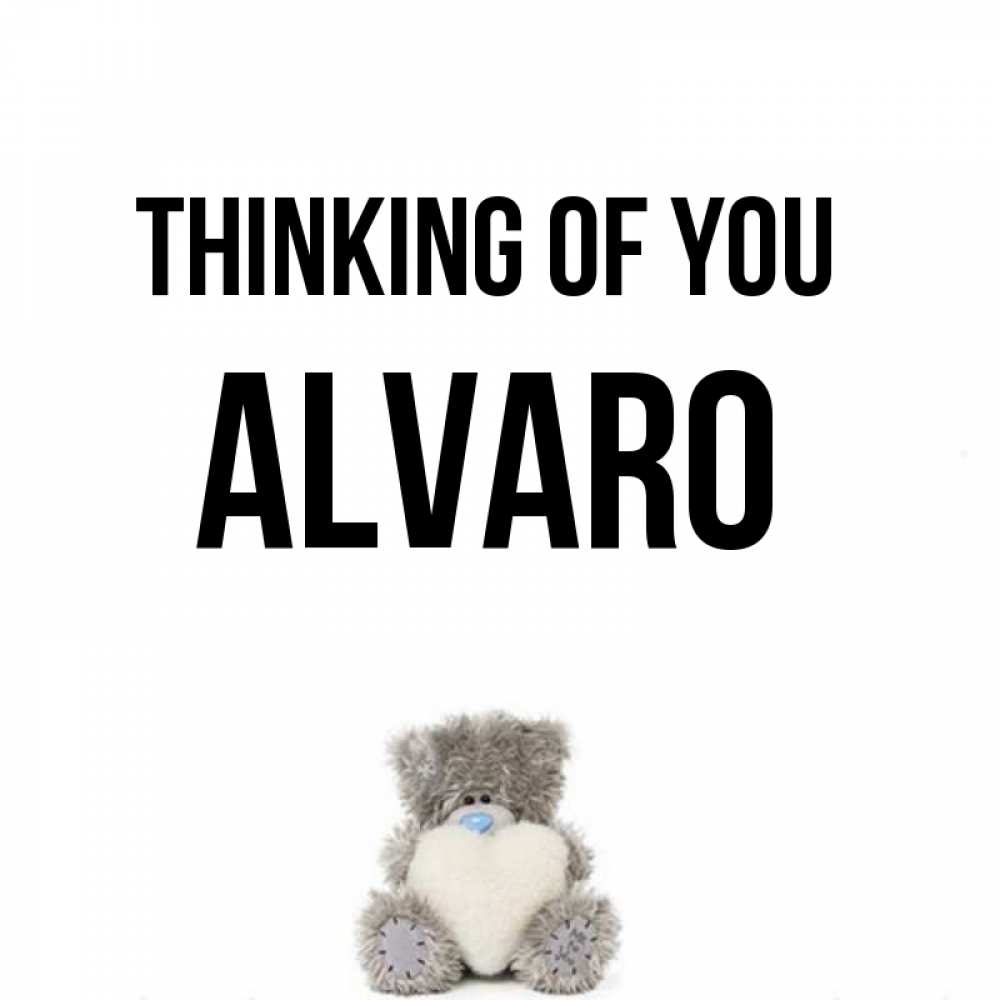 Greetings card с именем, Alvaro Thinking of you тедди с сердечком для любимой Greetings with text for free download 