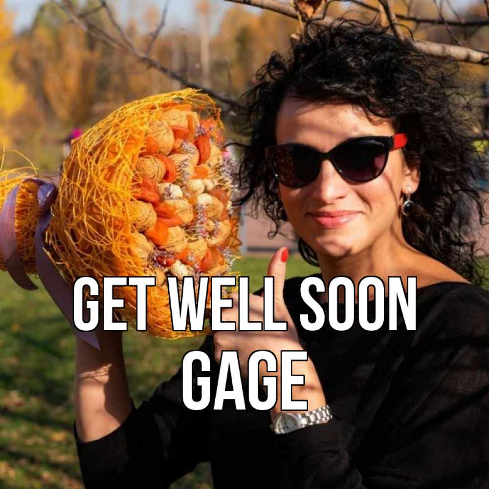 Greetings card с именем, Gage Get well soon что то там у нее в букете Greetings with text for free download 