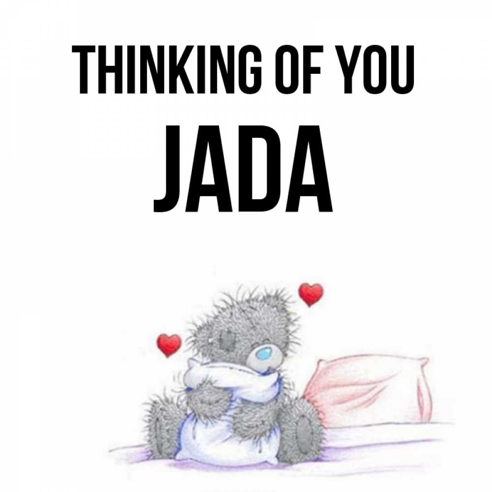 Greetings card с именем, Jada Thinking of you мишка на кровати Greetings with text for free download 
