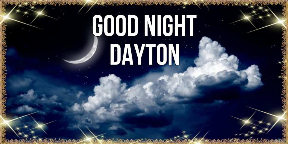 Greetings card с именем, Dayton Good night спи на мягкой облачной перине Greetings with text for free download 