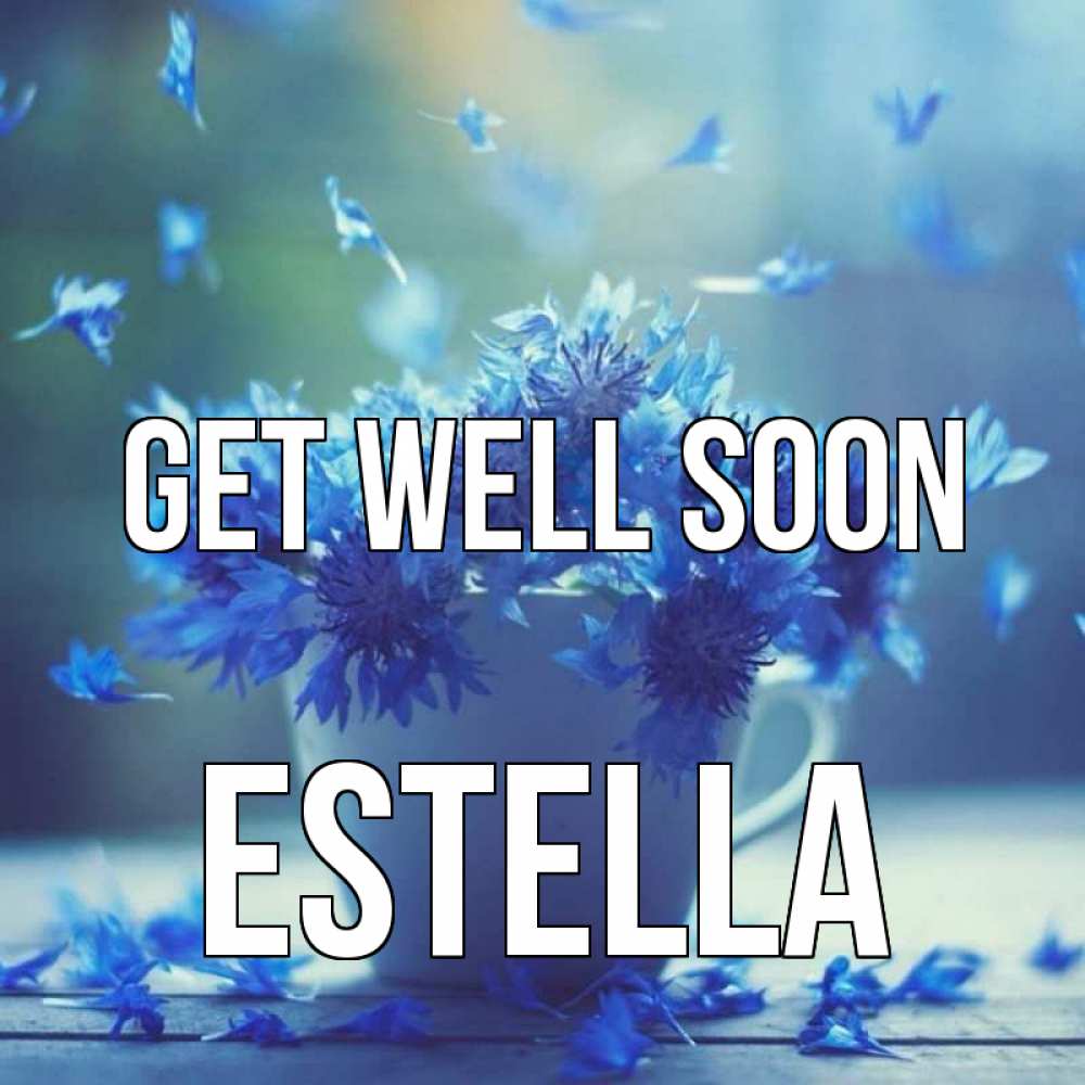 Greetings card с именем, Estella Get well soon кружка с зельем и цветами Greetings with text for free download 