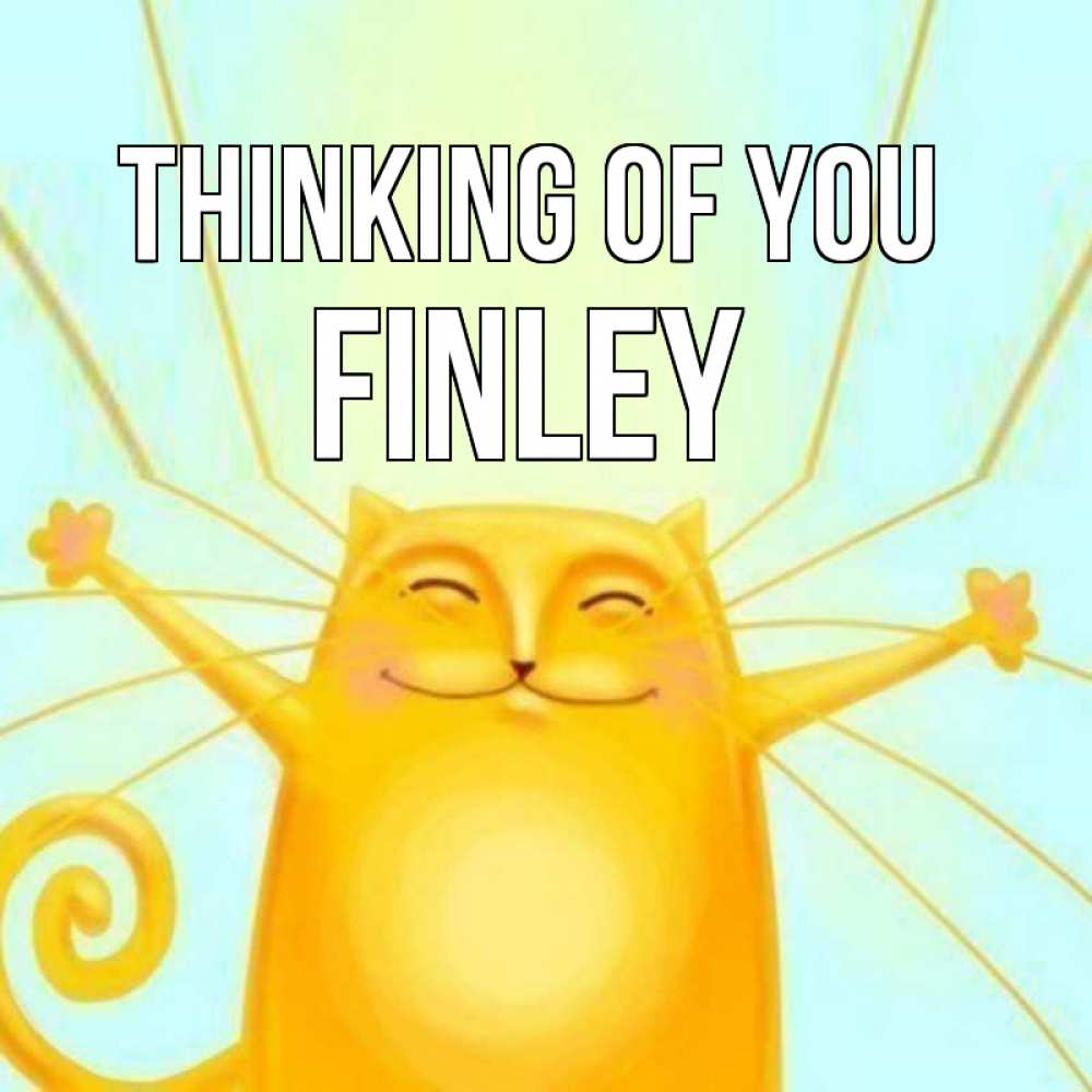 Greetings card с именем, Finley Thinking of you обнимашки Greetings with text for free download 