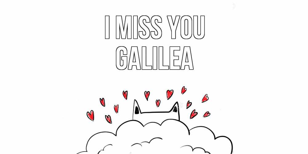 Greetings card с именем, Galilea I miss you котик скучает по тебе очень с сердечками Greetings with text for free download 
