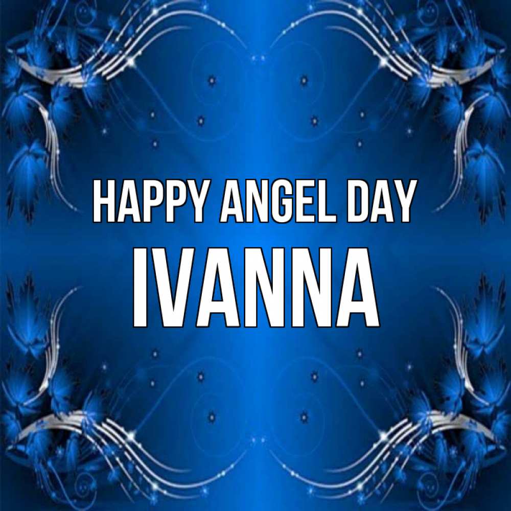 Greetings card с именем, Ivanna happy angel day красивая рамочка с узорами Greetings with text for free download 
