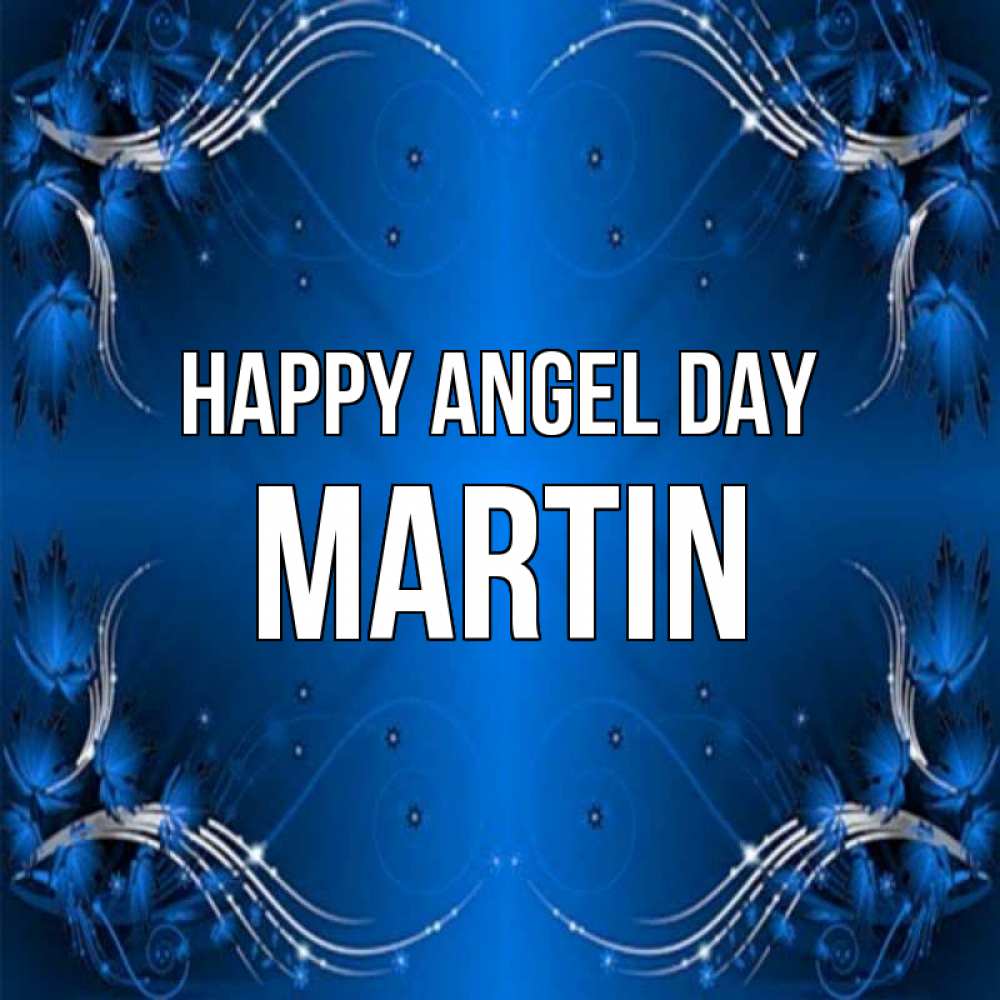 Greetings card с именем, Martin happy angel day красивая рамочка с узорами Greetings with text for free download 