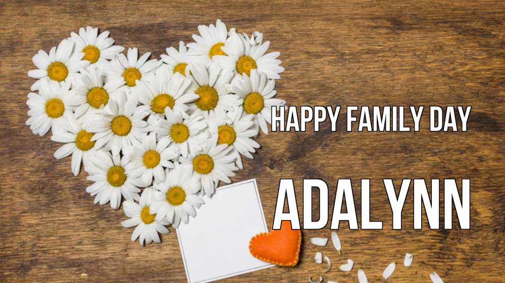 Greetings card с именем, Adalynn happy family day с днем семьи Greetings with text for free download 