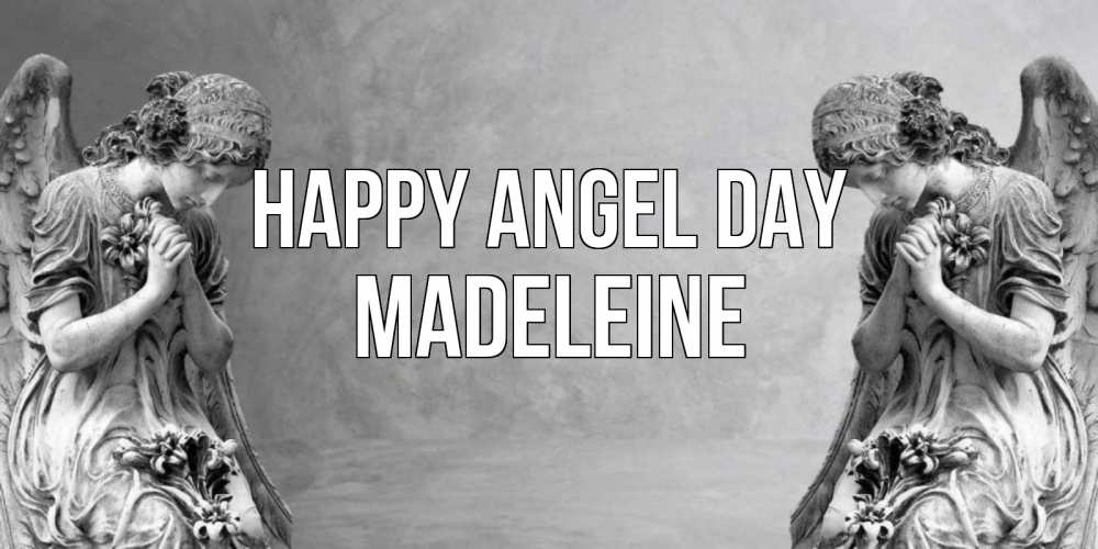 Greetings card с именем, Madeleine happy angel day Ангел на небе Greetings with text for free download 