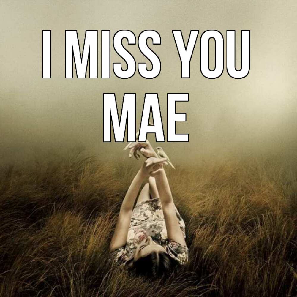 Greetings card с именем, Mae I miss you девушка с голубями Greetings with text for free download 