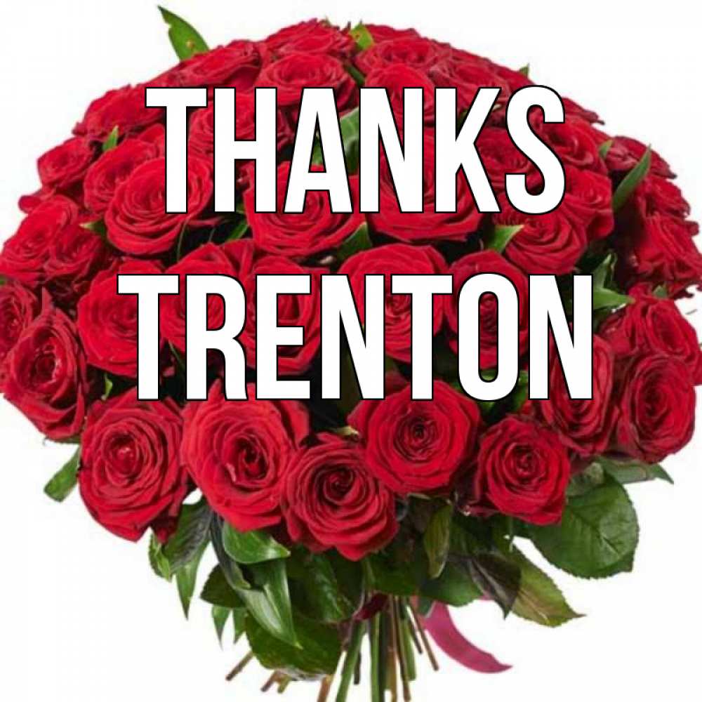Greetings card с именем, Trenton Thanks букет красных роз Greetings with text for free download 