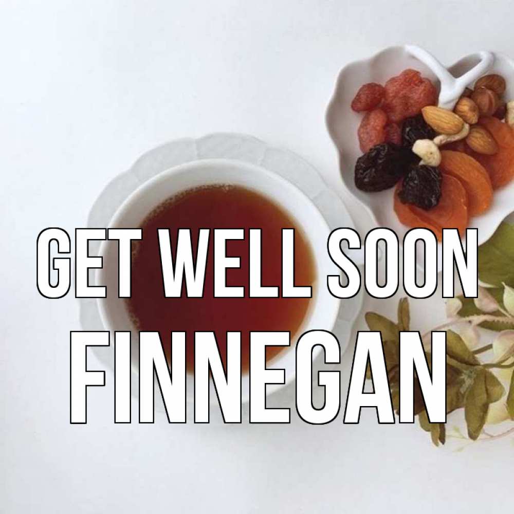 Greetings card с именем, Finnegan Get well soon неизвестные растения Greetings with text for free download 