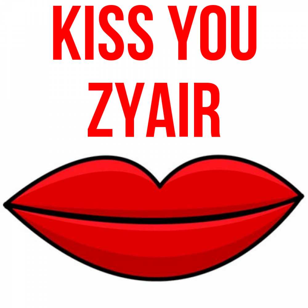 Greetings card с именем, Zyair Kiss you губы векторные Greetings with text for free download 