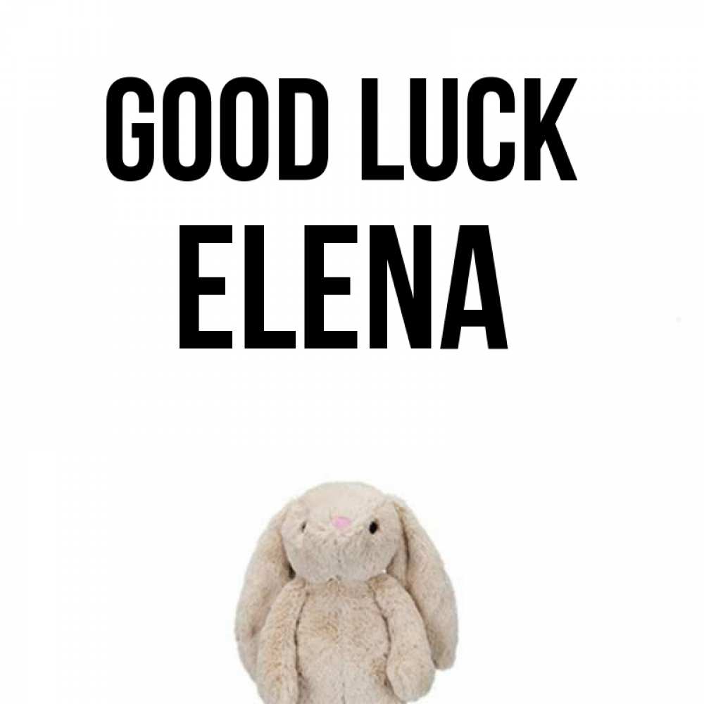Greetings card с именем, Elena Good luck сайт создаватель открыток Greetings with text for free download 