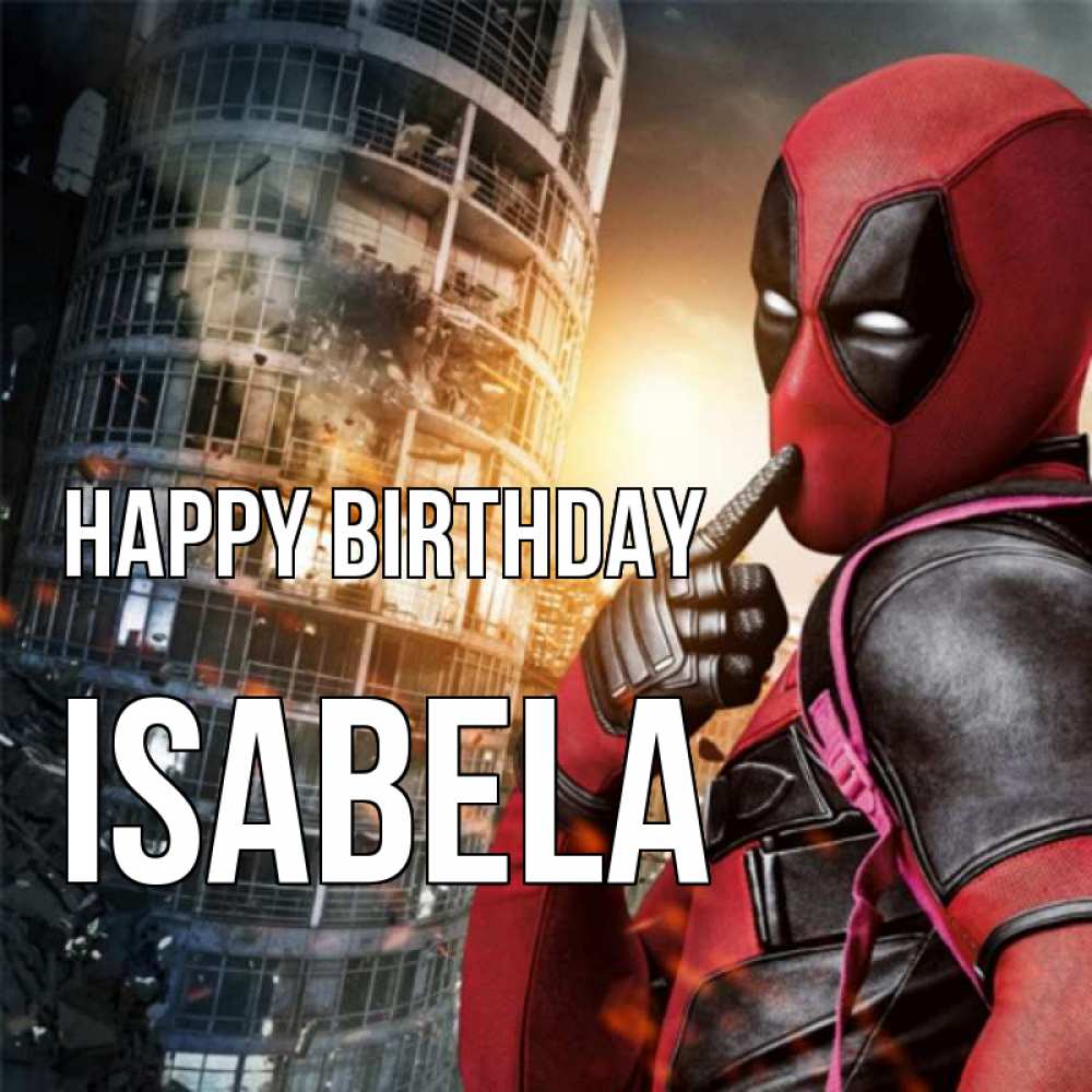 Greetings card с именем, Isabela Happy Birthday с супергероями Greetings with text for free download 