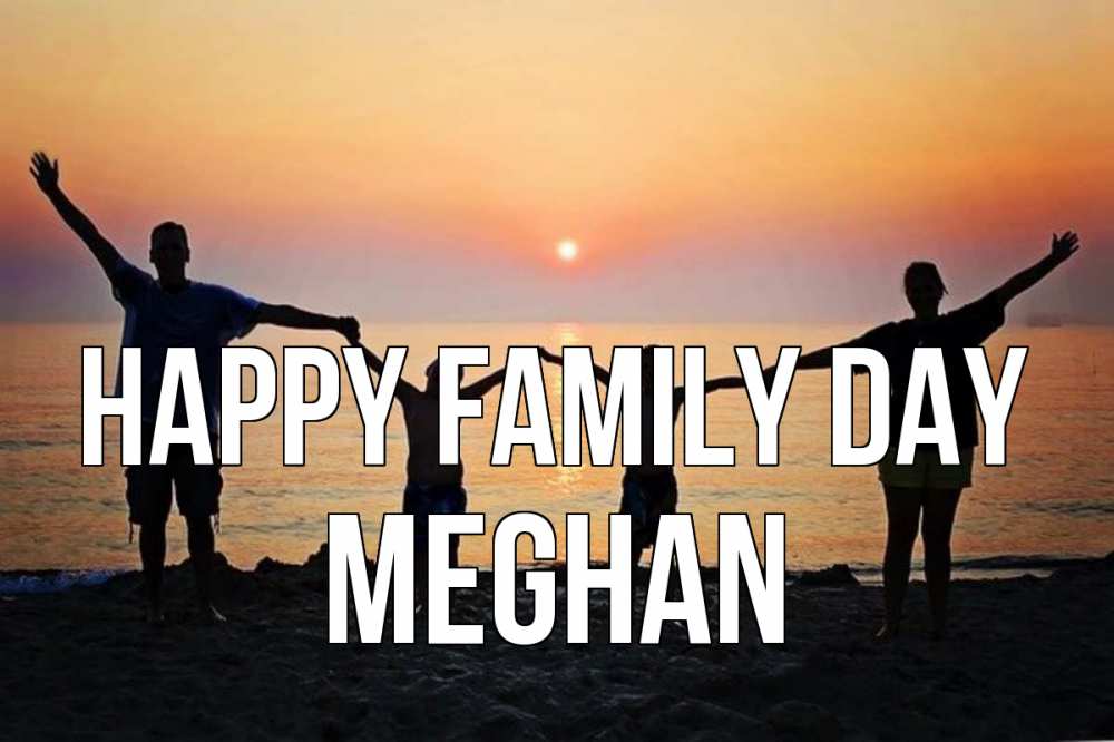 Greetings card с именем, Meghan happy family day мама, папа, дети, дочка,сын, море, пляж, закат Greetings with text for free download 