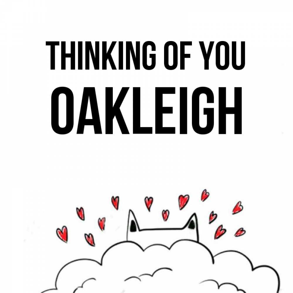 Greetings card с именем, Oakleigh Thinking of you кот за облаком Greetings with text for free download 