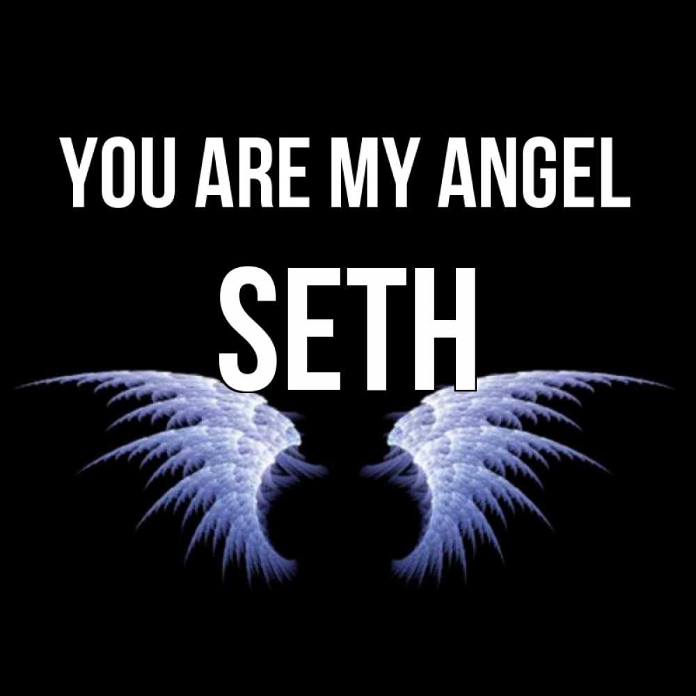Greetings card с именем, Seth You are my angel ангельские крылья на черном фоне Greetings with text for free download 