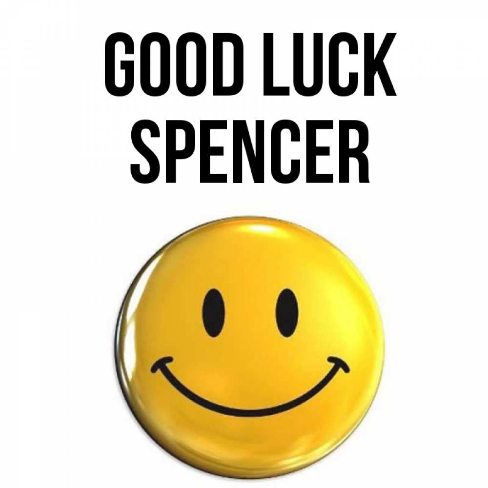 Greetings card с именем, Spencer Good luck для поднятия настроения открытки на каждый день Greetings with text for free download 