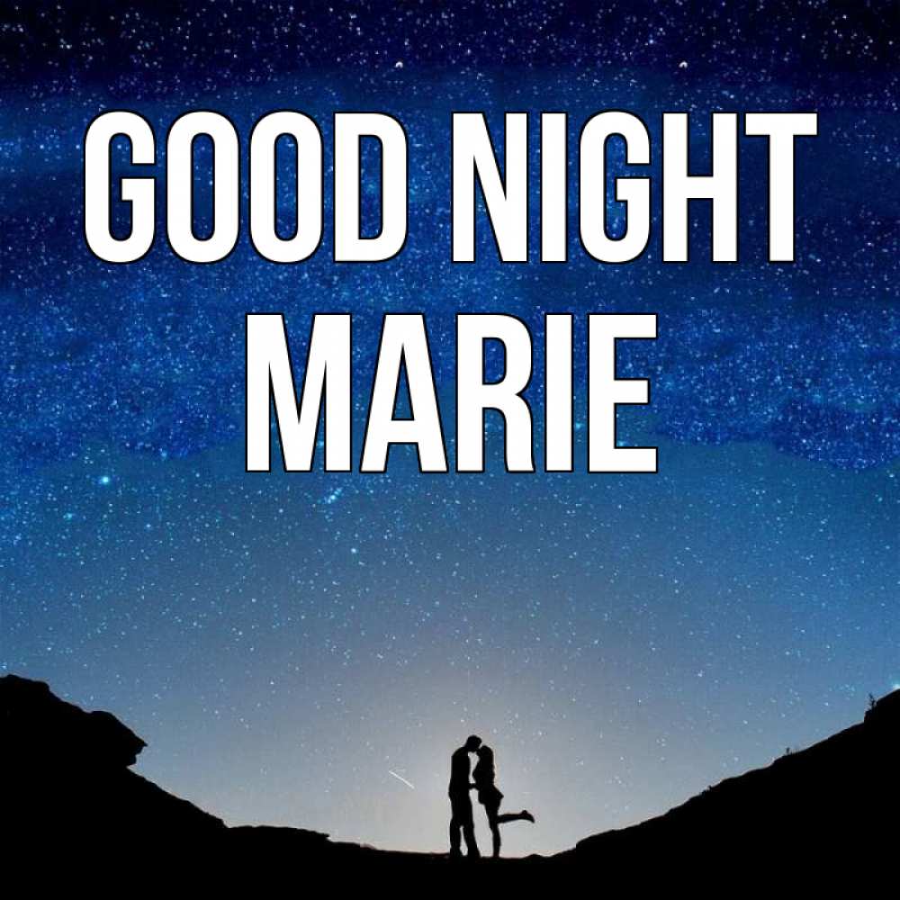 Greetings card с именем, Marie Good night звездное небо и люди Greetings with text for free download 