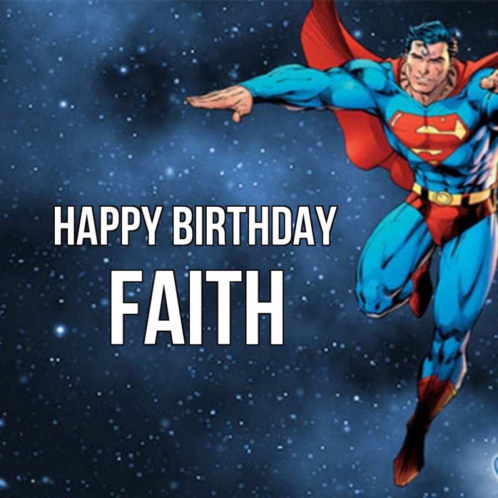 Greetings card с именем, Faith Happy Birthday супергерой Greetings with text for free download 