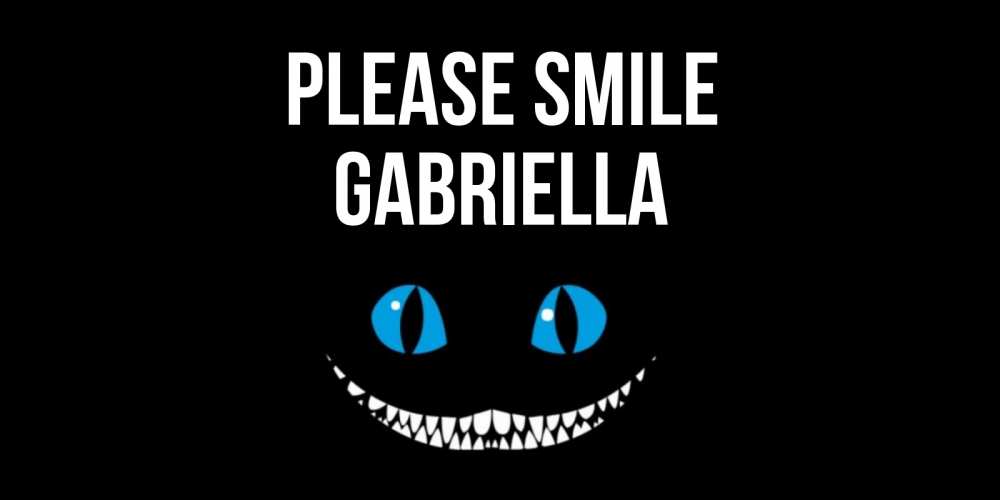 Greetings card с именем, Gabriella Please smile кот улыбается Greetings with text for free download 