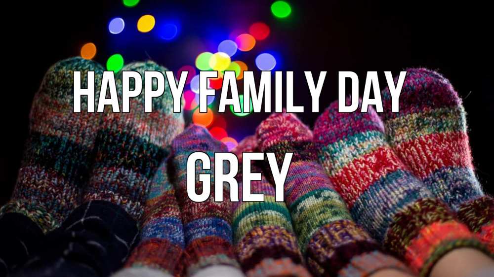 Greetings card с именем, Grey happy family day с днем семьи Greetings with text for free download 