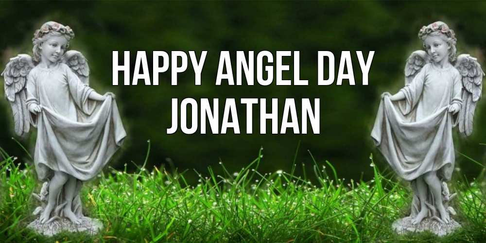 Greetings card с именем, Jonathan happy angel day небо, ангел, девушка Greetings with text for free download 