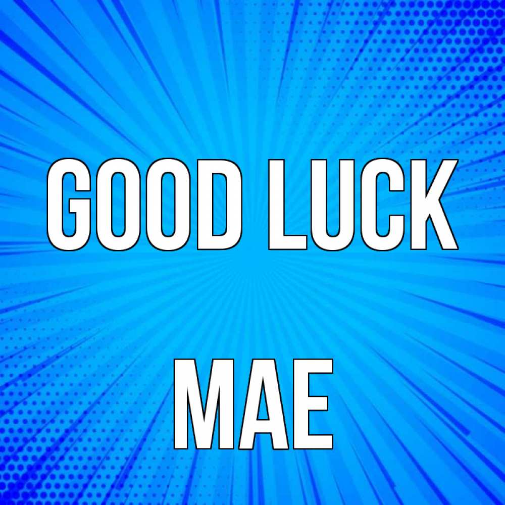 Greetings card с именем, Mae Good luck на удачу Greetings with text for free download 