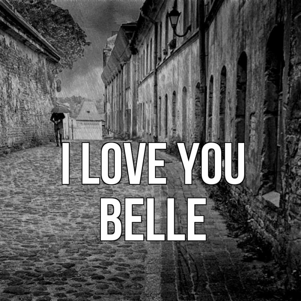 Greetings card с именем, Belle I love you зонт Greetings with text for free download 