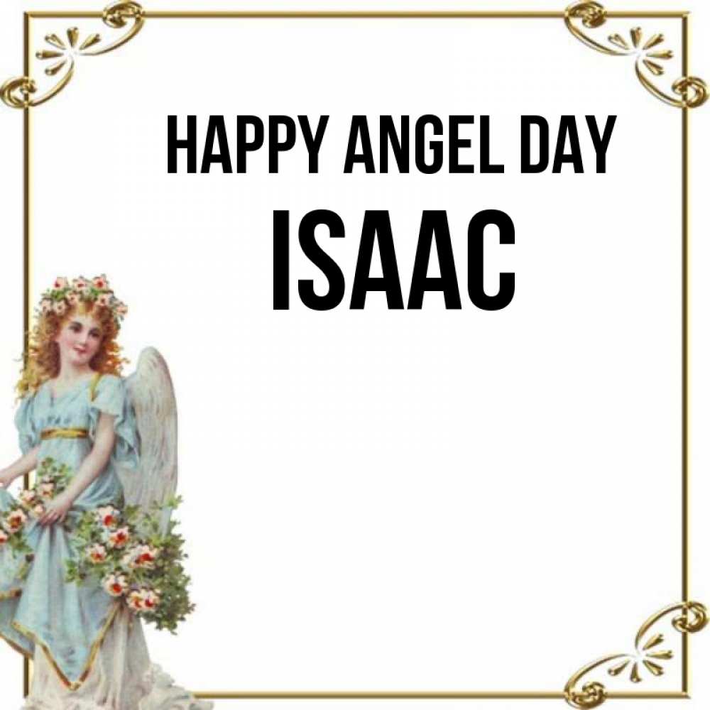 Greetings card с именем, Isaac happy angel day с именинами от девушки ангела Greetings with text for free download 