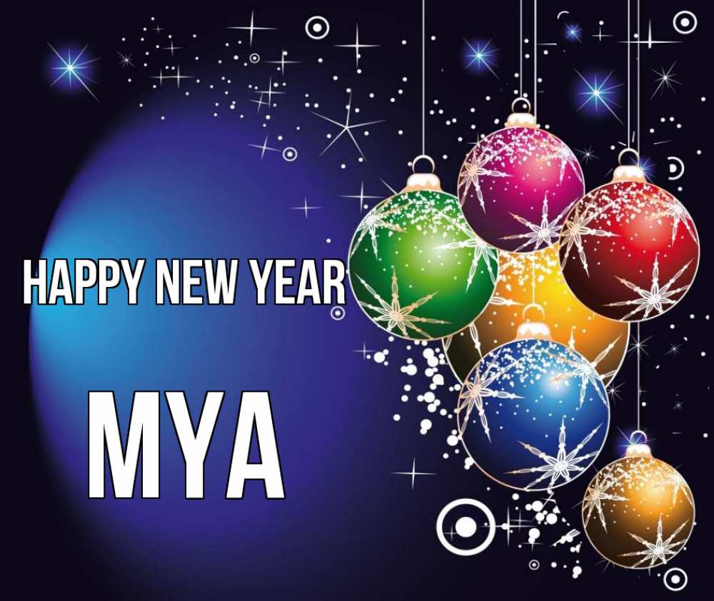 Greetings card с именем, Mya Happy New Year новый год Greetings with text for free download 