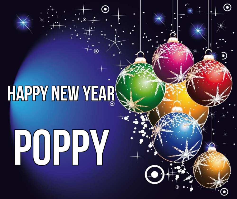 Greetings card с именем, Poppy Happy New Year новый год Greetings with text for free download 