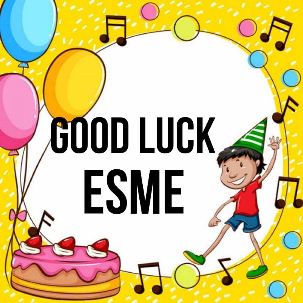 Greetings card с именем, Esme Good luck открытка 1 Greetings with text for free download 