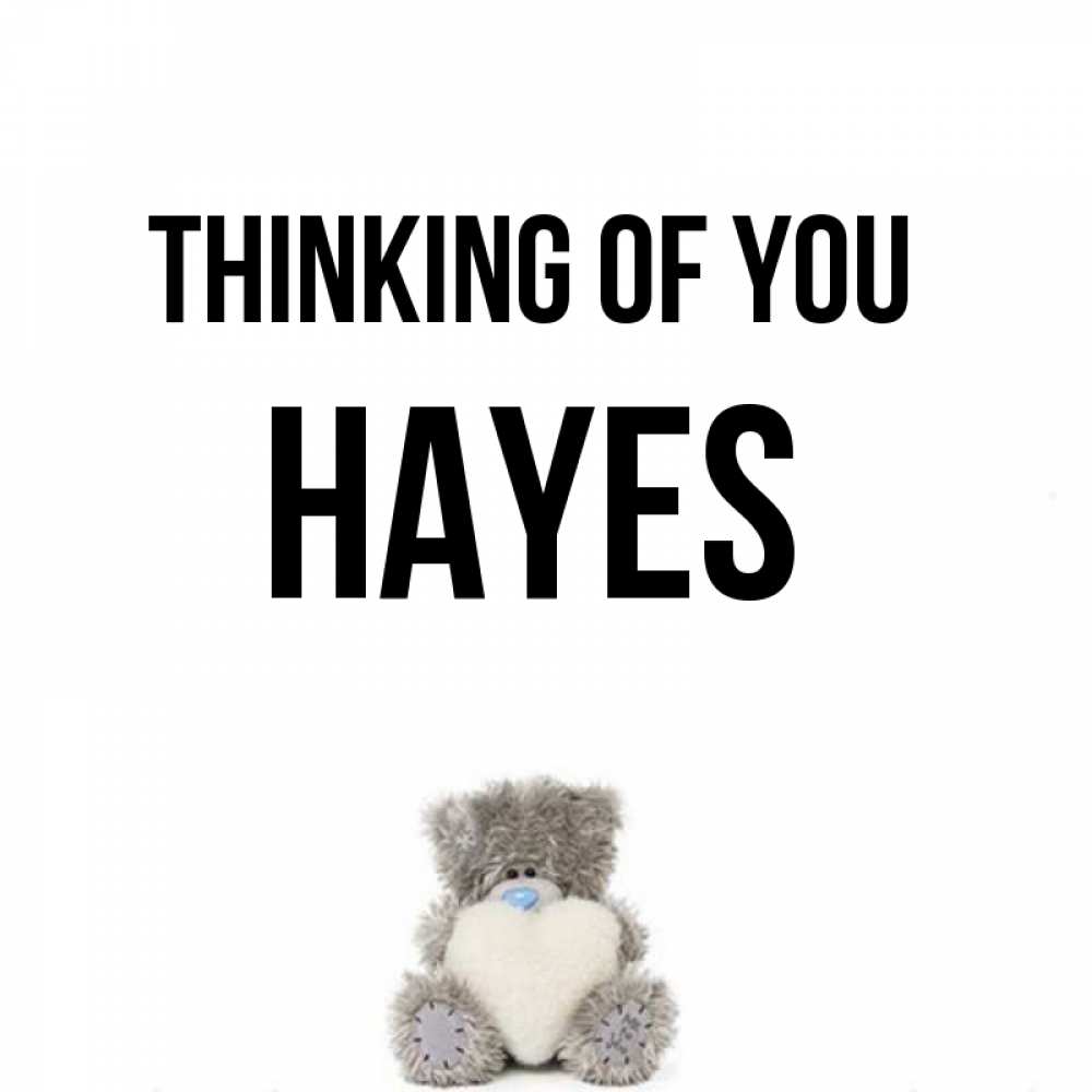 Greetings card с именем, Hayes Thinking of you тедди с сердечком для любимой Greetings with text for free download 