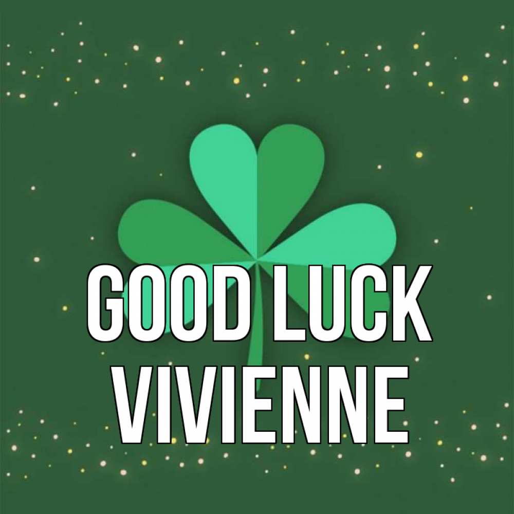 Greetings card с именем, Vivienne Good luck лист клевера Greetings with text for free download 