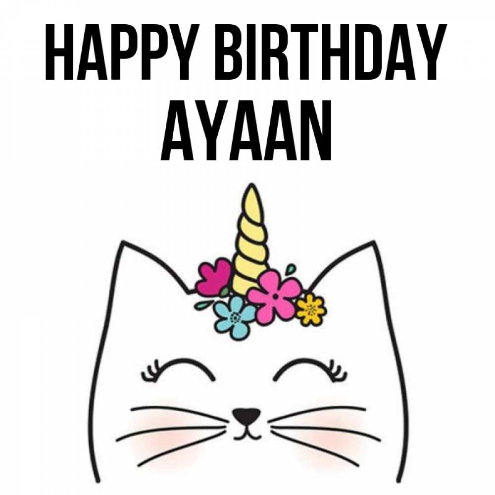 Greetings card с именем, Ayaan Happy Birthday милый кот с одним рожком Greetings with text for free download 