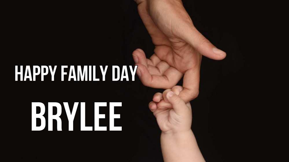 Greetings card с именем, Brylee happy family day с днем семьи Greetings with text for free download 