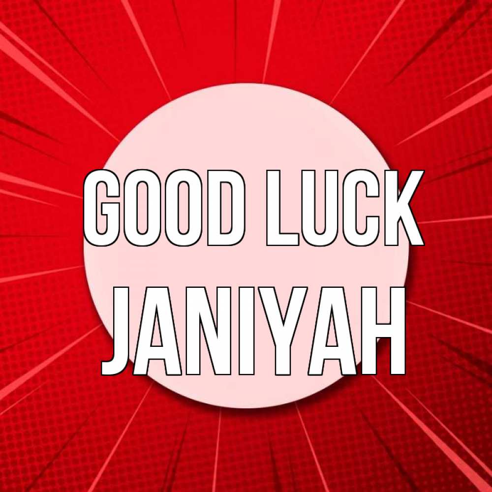 Greetings card с именем, Janiyah Good luck розовая кнопка Greetings with text for free download 