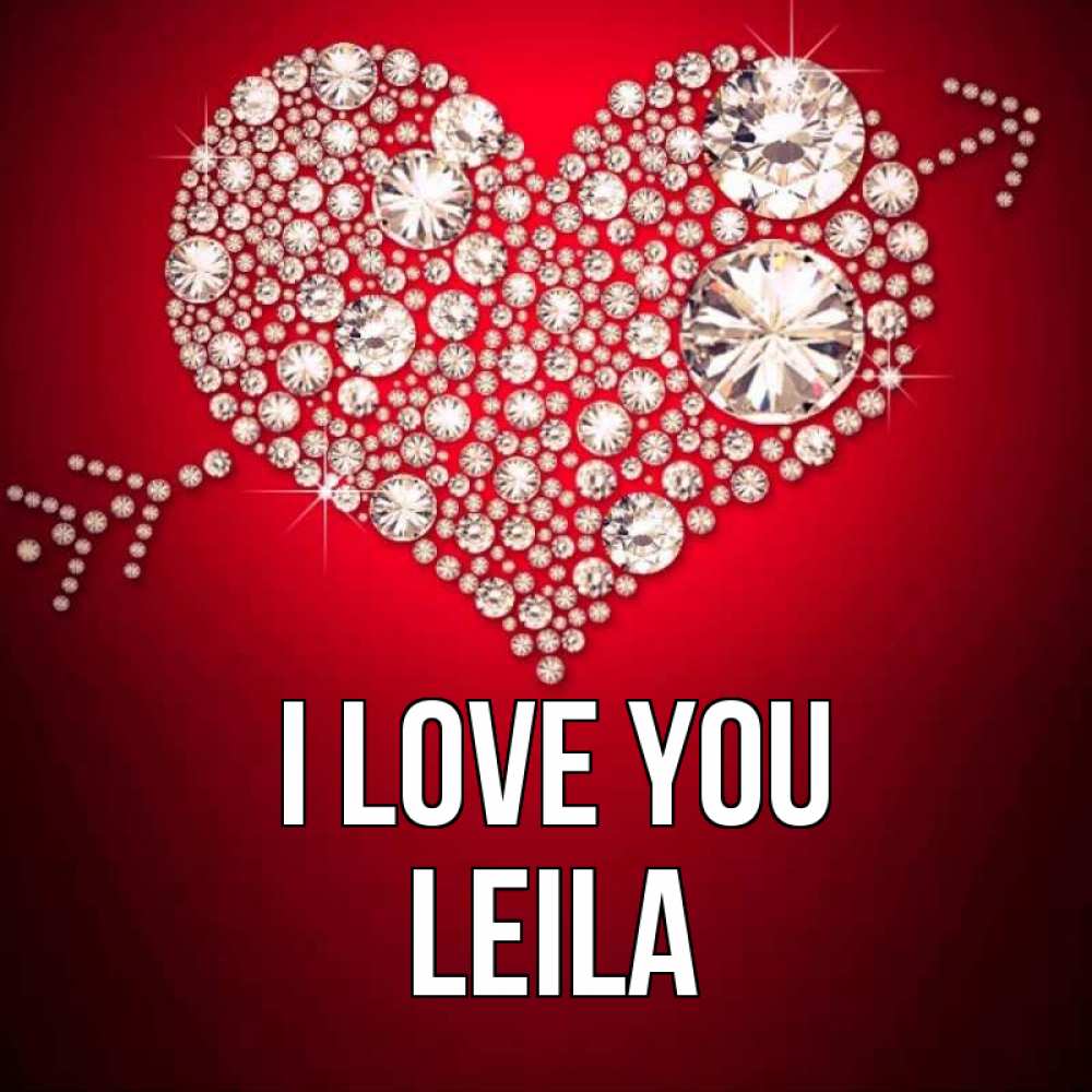 Greetings card с именем, Leila I love you стрела купидона Greetings with text for free download 