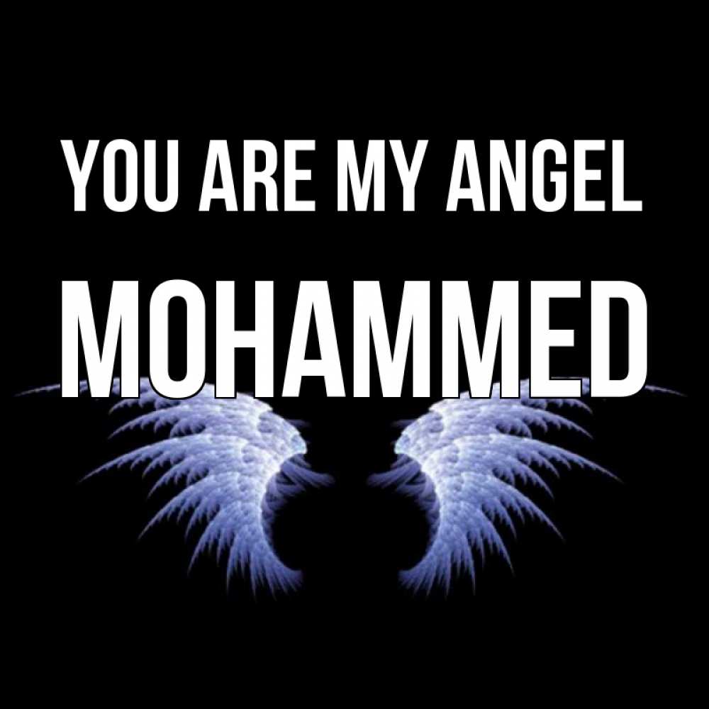 Greetings card с именем, Mohammed You are my angel ангельские крылья на черном фоне Greetings with text for free download 