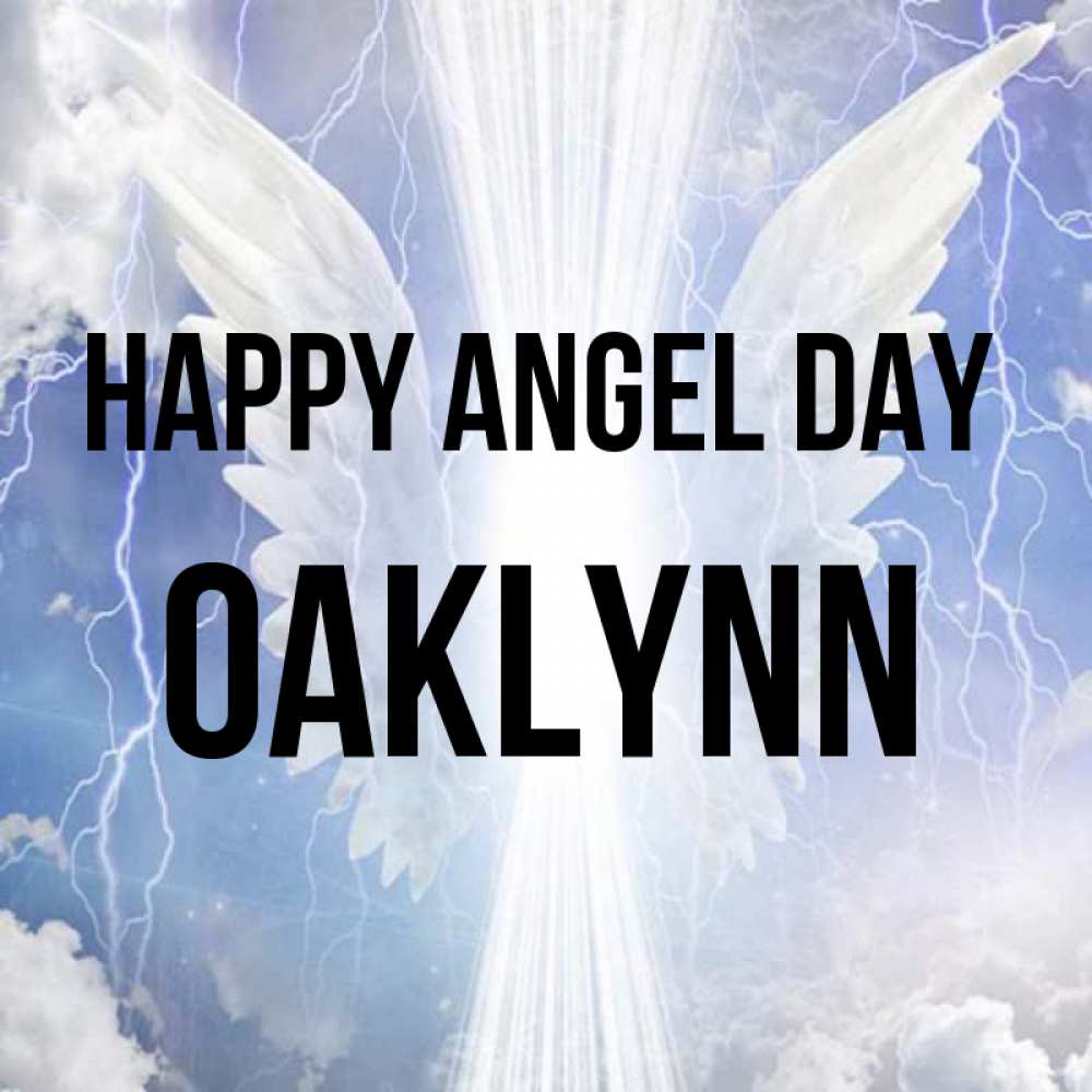 Greetings card с именем, Oaklynn happy angel day молнии на небе и свет Greetings with text for free download 