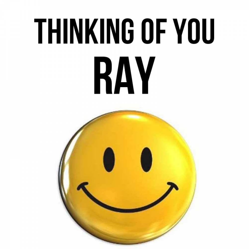 Greetings card с именем, Ray Thinking of you создать открытку с подписью своими руками Greetings with text for free download 