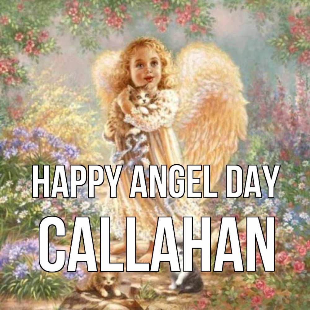 Greetings card с именем, Callahan happy angel day держит котенка Greetings with text for free download 