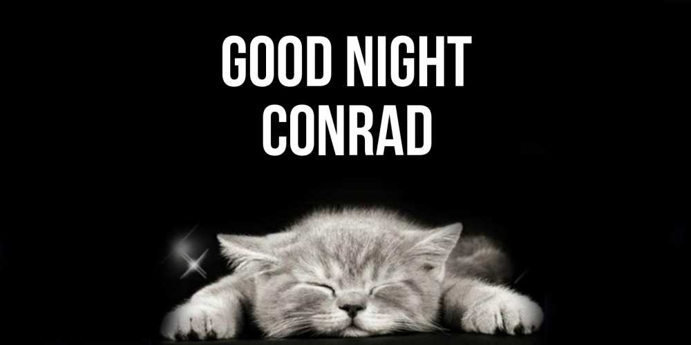Greetings card с именем, Conrad Good night спящий котик Greetings with text for free download 