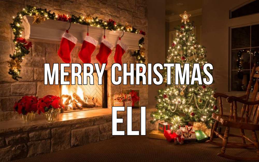 Greetings card с именем, Eli Merry Christmas рождество Greetings with text for free download 