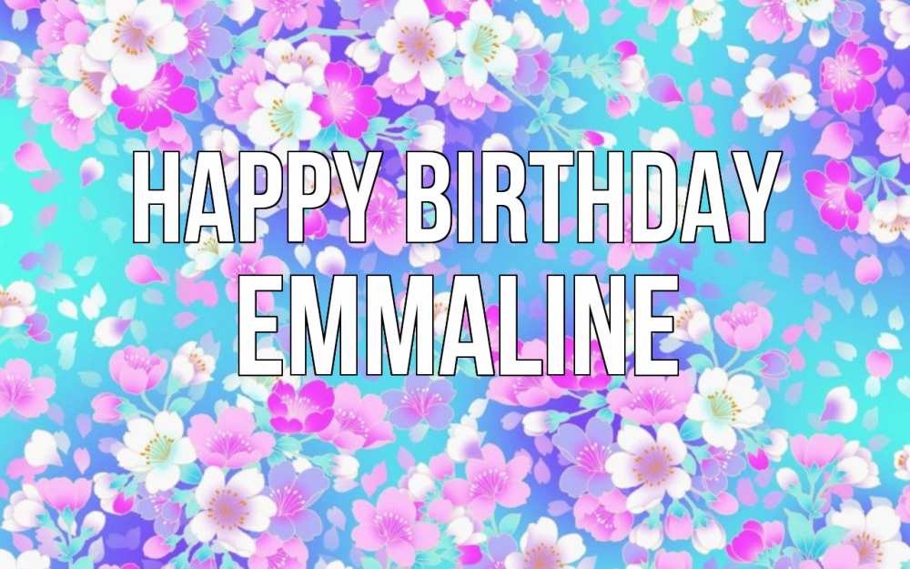 Greetings card с именем, Emmaline Happy Birthday открытка с заливкой Greetings with text for free download 