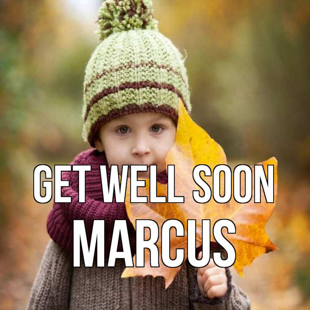 Greetings card с именем, Marcus Get well soon дышим свежим воздухом Greetings with text for free download 