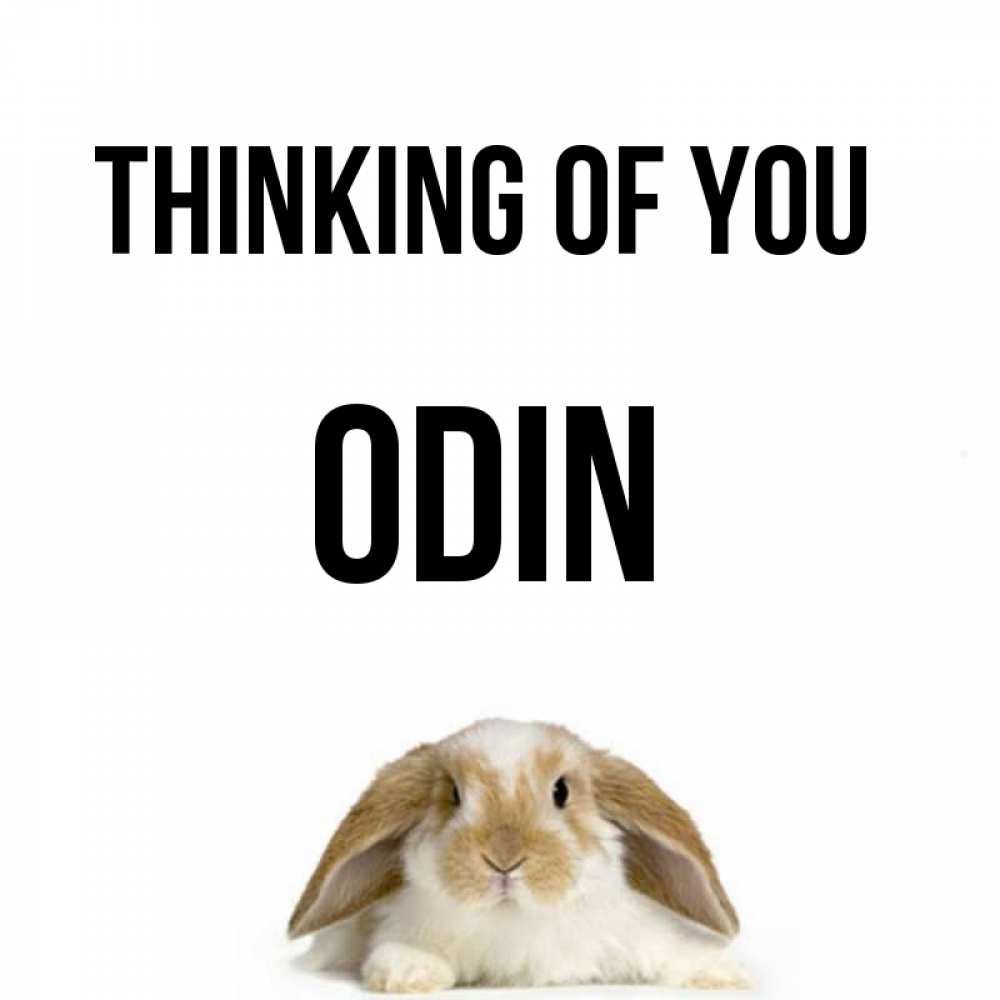Greetings card с именем, Odin Thinking of you подписать своими руками онлайн Greetings with text for free download 