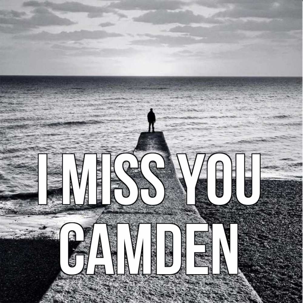 Greetings card с именем, Camden I miss you скучашки Greetings with text for free download 