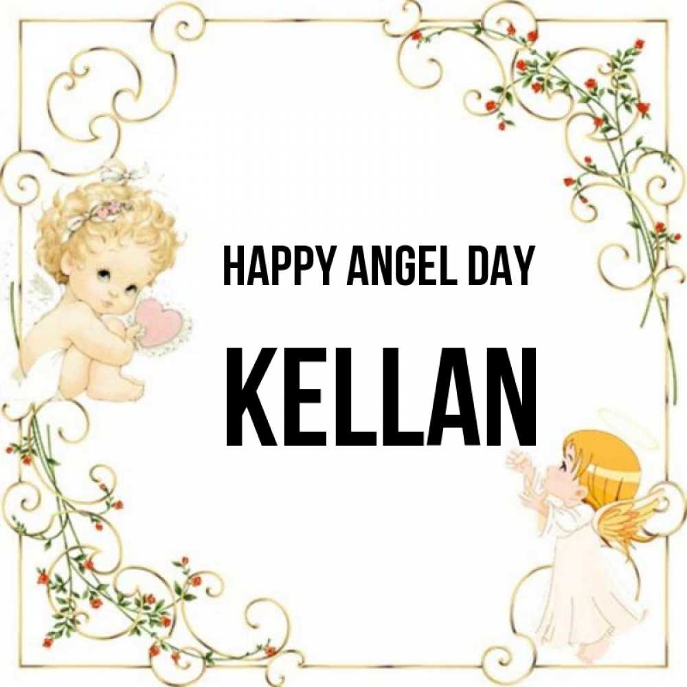 Greetings card с именем, Kellan happy angel day ангелы желают прекрасных именин Greetings with text for free download 